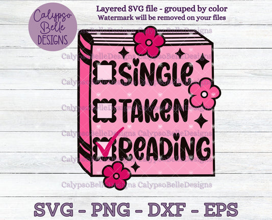 Single, Taken, Reading Design, Bookish Valentine's Day Design