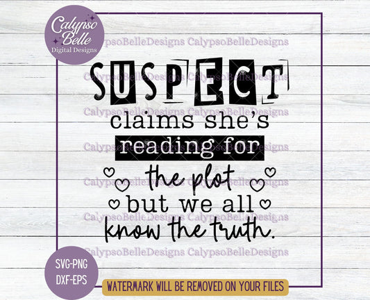 Suspect claims she's reading for the plot, but we all know the truth, Bookish Design