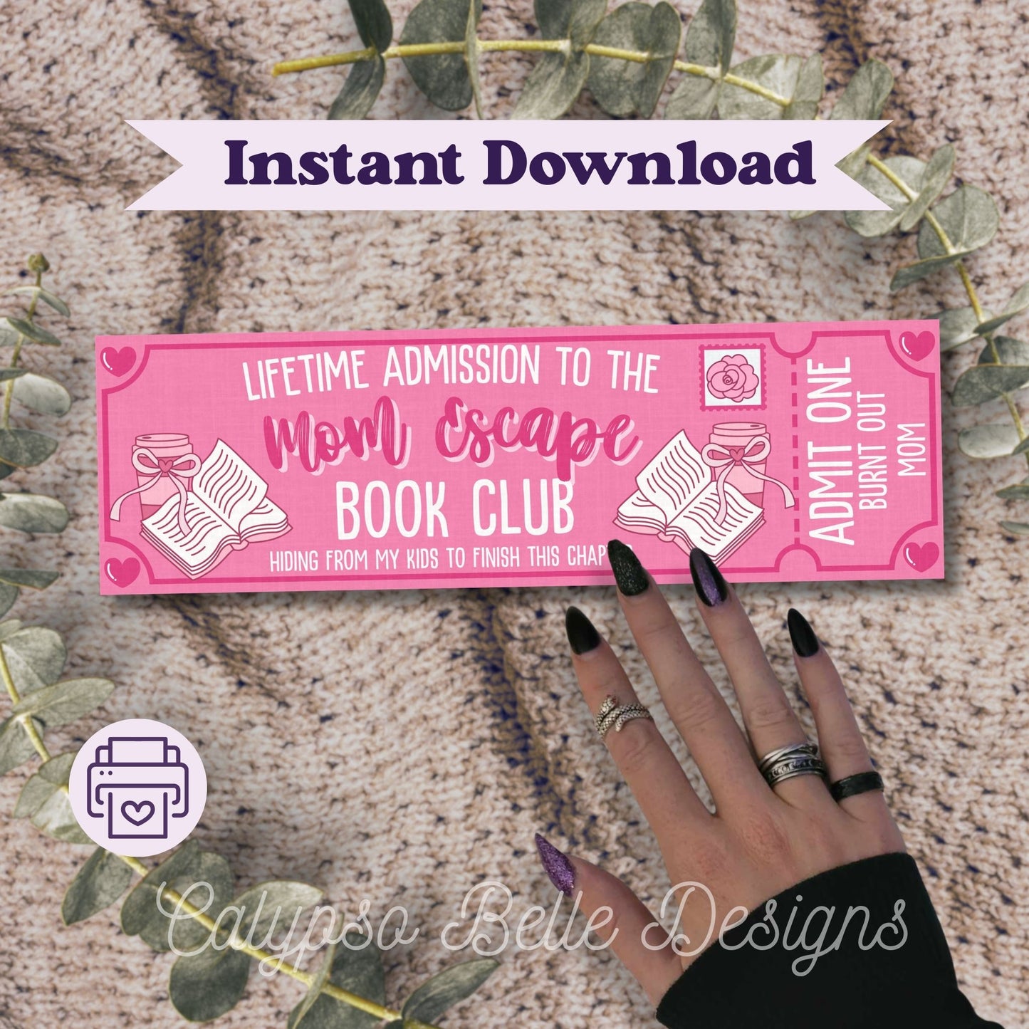 Mom Escape Admit One Book Club Printable Bookmark