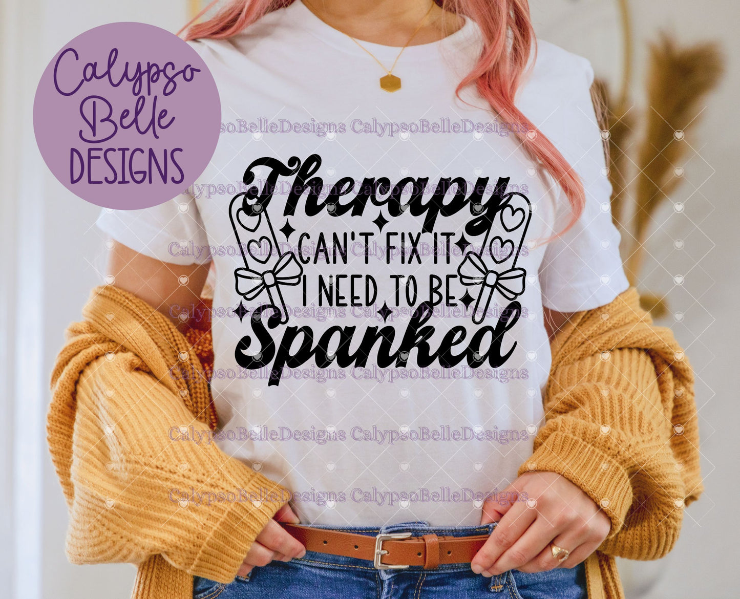 Therapy can't fix it, I need to be Spanked, Kinky Design