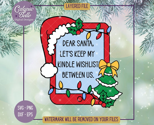 Dear Santa, Let's Keep My Wishlist Between Us, Bookish Christmas Design