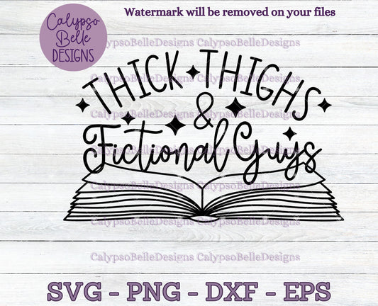 Thick Thighs & Fictional Guys