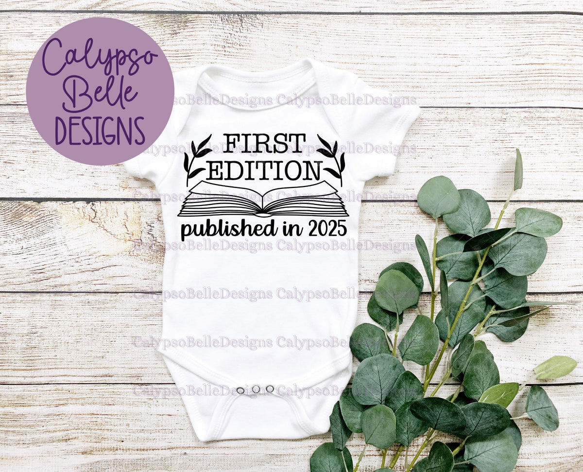 First Addition Published Svg First Edition, Published in 2025, Bookworm Baby Bookish Design ...