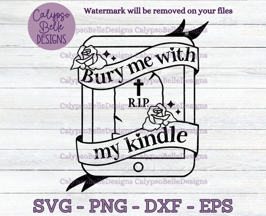 Bury Me With My Kindle Design