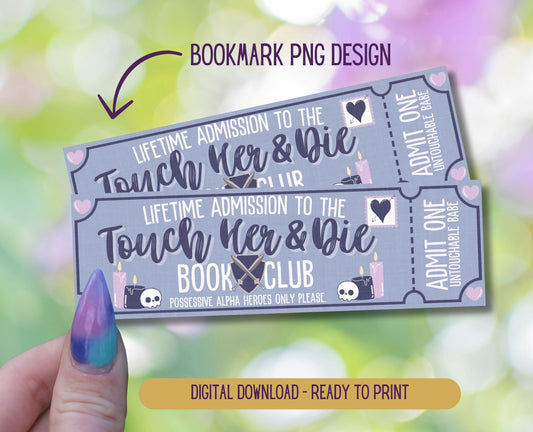 Touch Her & Die Admit One Book Club Printable Bookmark