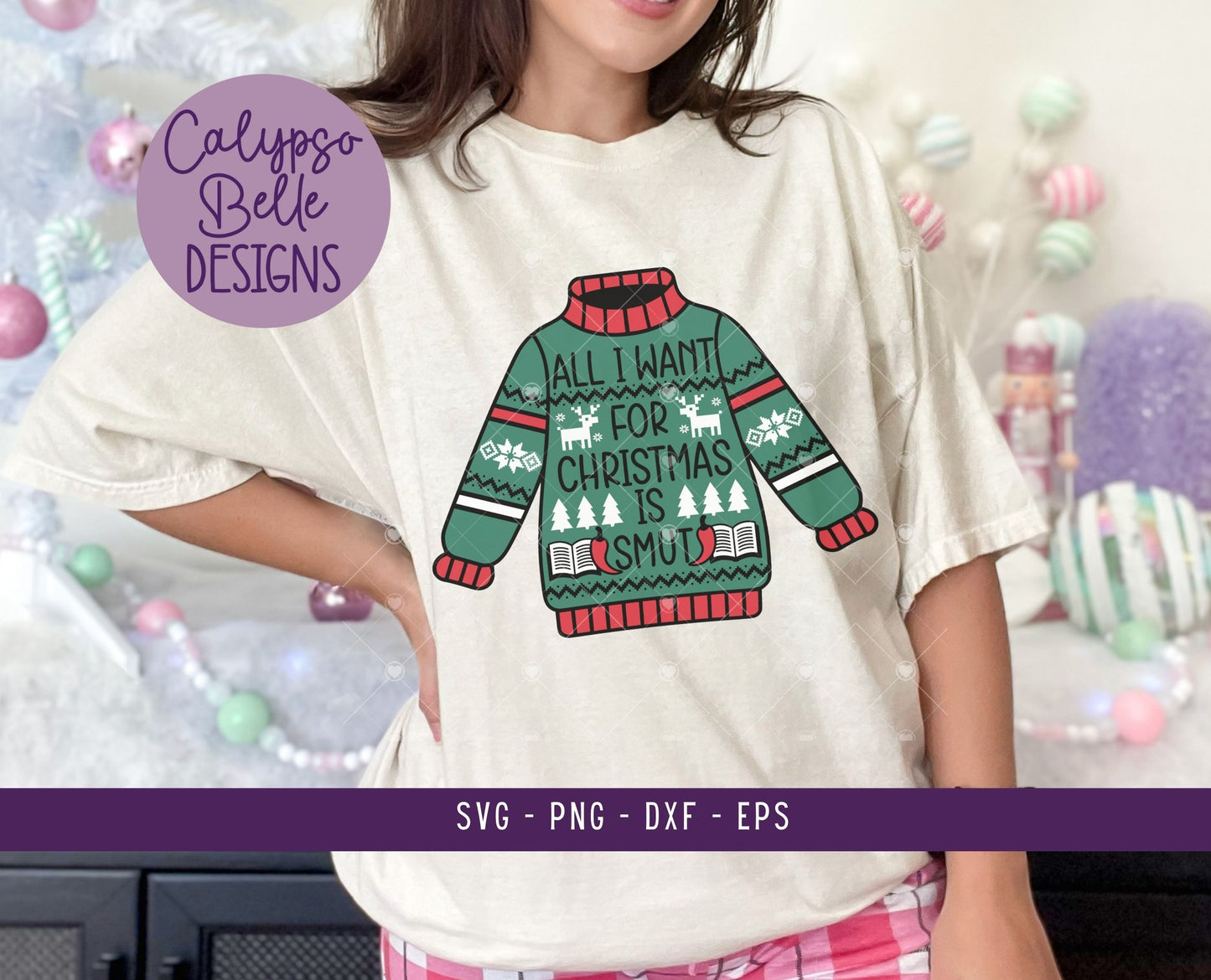 All I Want for Christmas is Smut, Ugly Christmas Sweater, Bookish Christmas Design