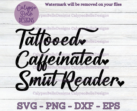 Tattooed, Caffeinated, Smut Reader Design
