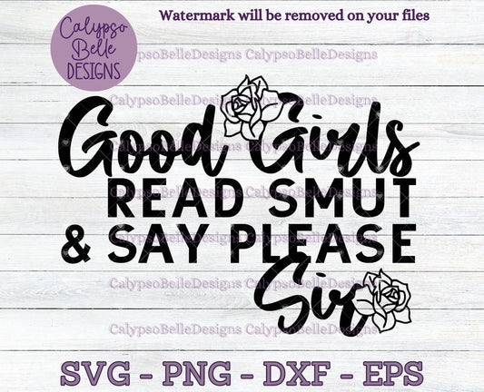 Good Girls Read Smut & Say Please Sir Design