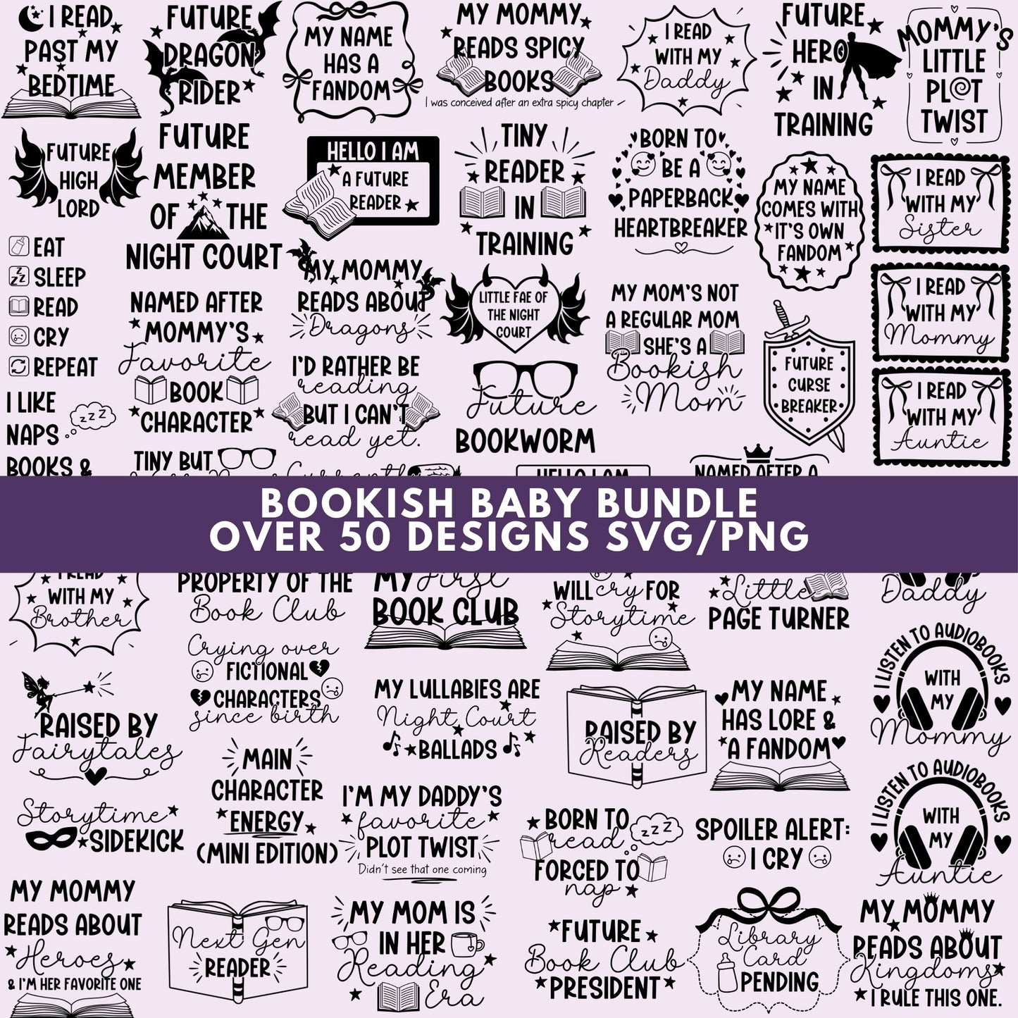 50+ Baby Book Lover, Bookish Bundle, Bookish Designs